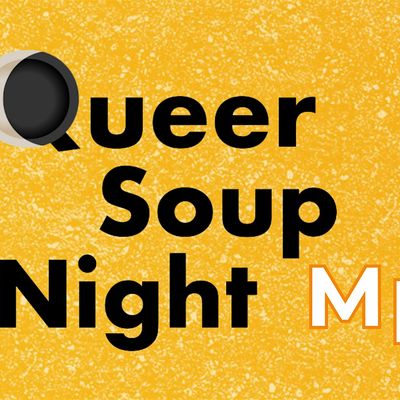 Queer Soup Night MPLS