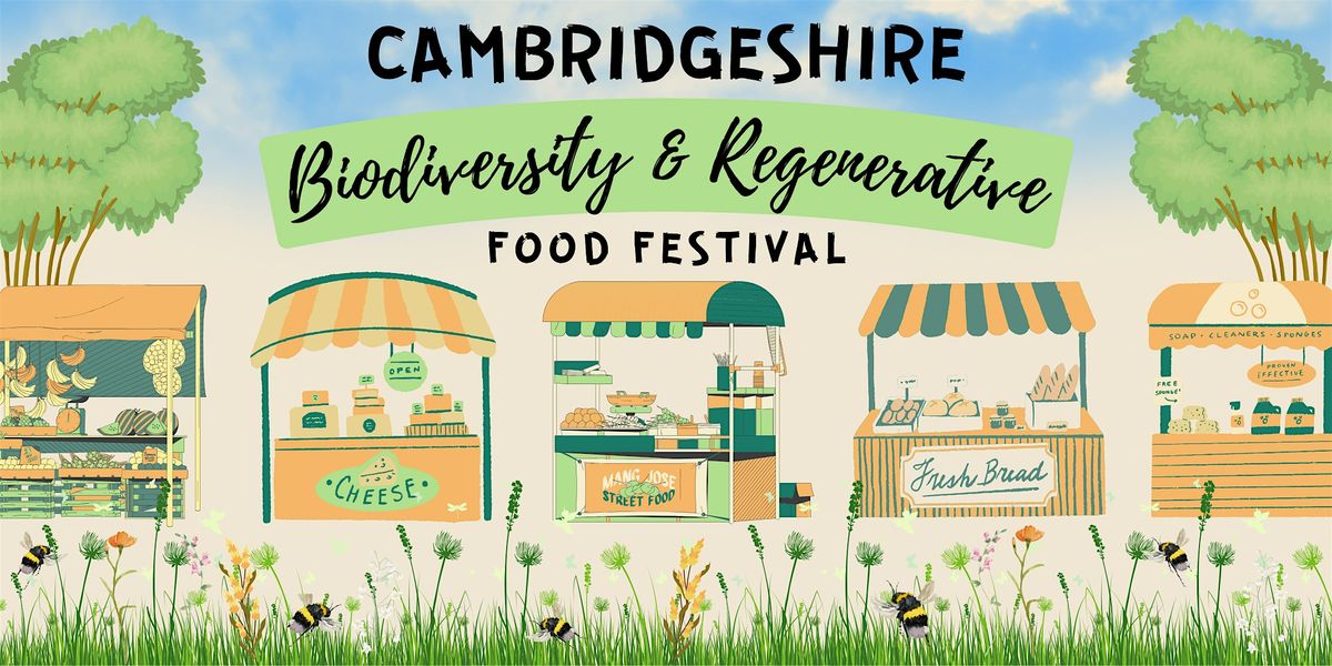 Cambridgeshire Biodiversity & Regenerative Food Festival