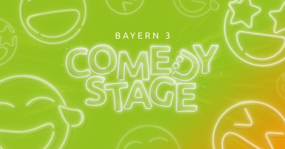 BAYERN 3 Comedy-Stage