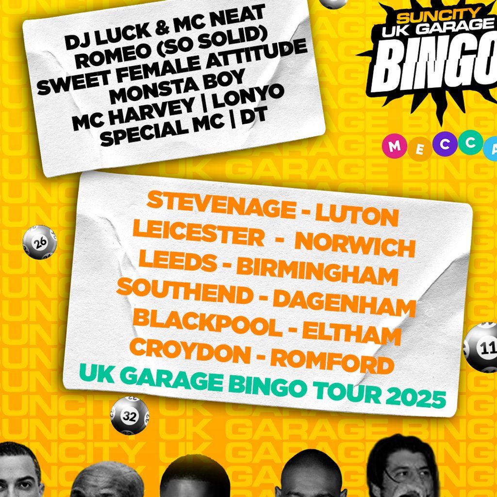 Sun City UK Garage Bingo with SWEET FEMALE ATTITUDE + MONSTA BOY