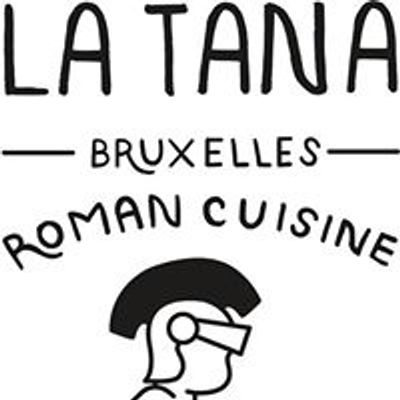 La Tana a Bruxelles