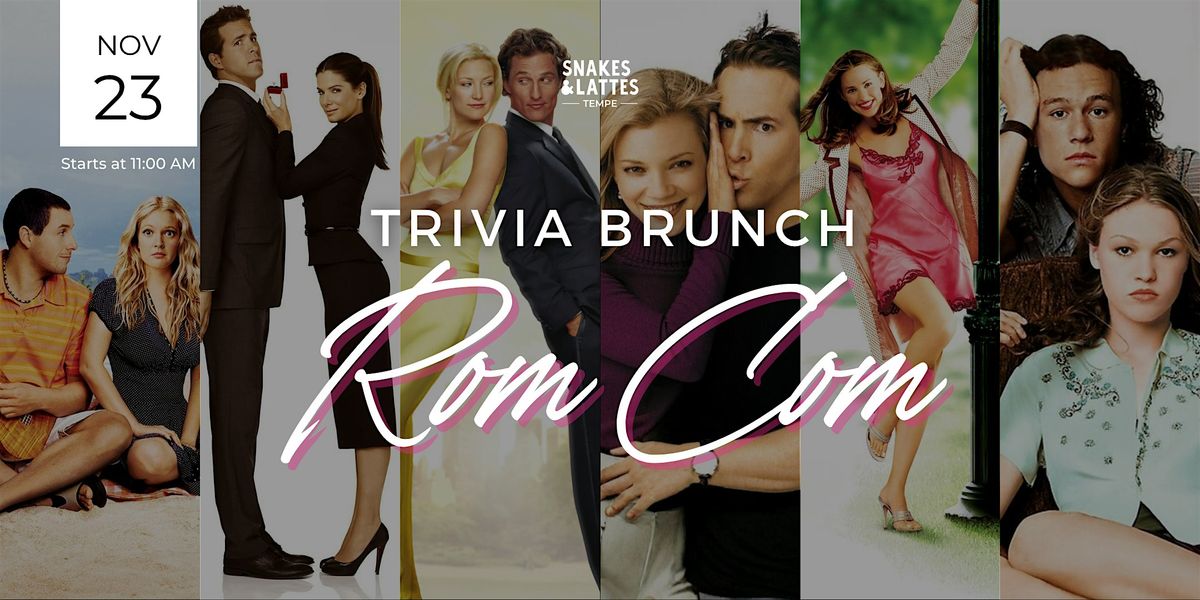 Rom Com Trivia Brunch - Snakes & Lattes Tempe