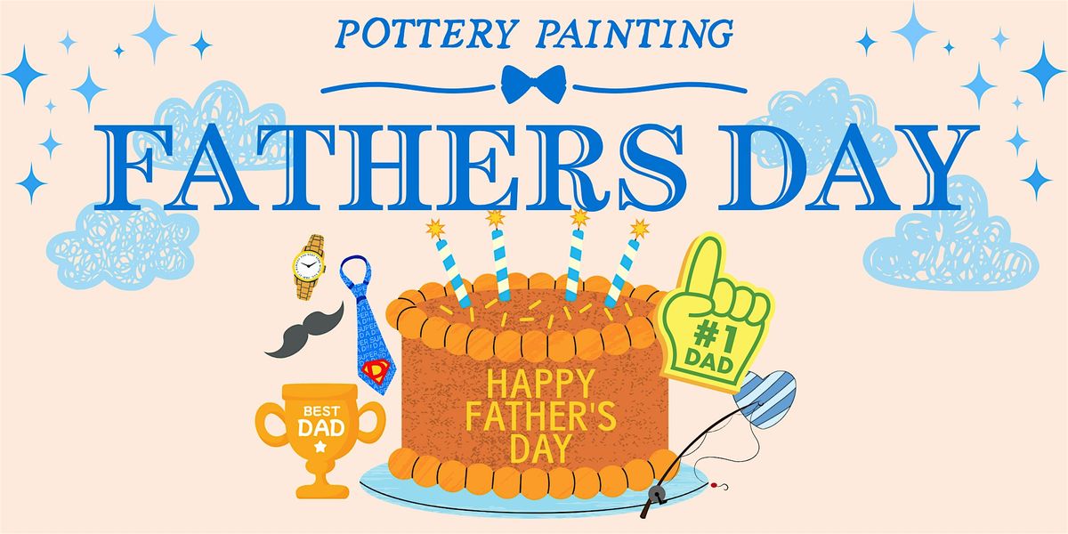 Fathers Day Themed Pottery Painting