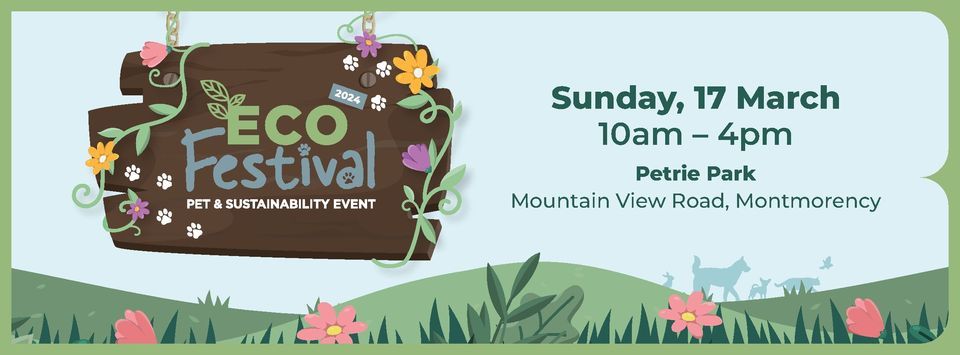 Eco Festival @ Petrie Park | Petrie Park, Eltham, VI | March 17, 2024