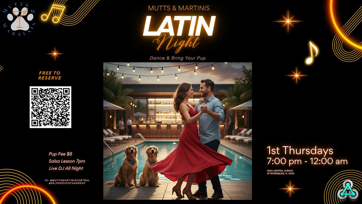 Noche Latina at Mutts & Martinis!