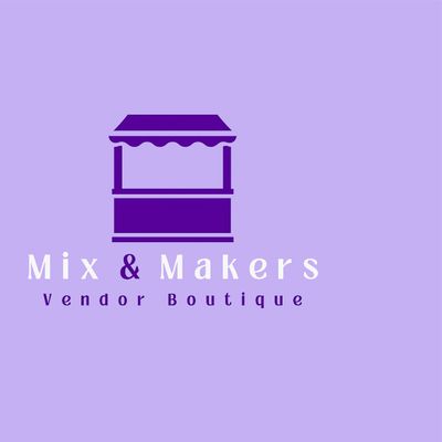 Mix & Makers Vendor Boutique