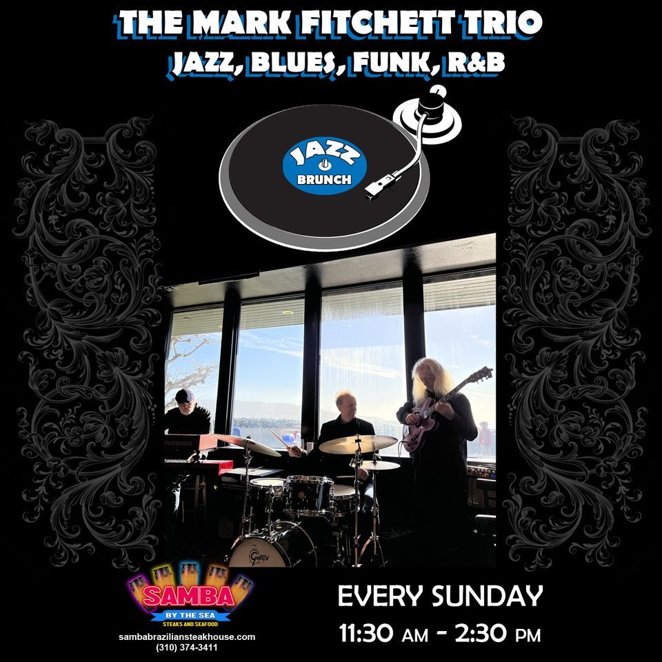 Sunday Jazz Brunch is Back! | Samba Steakhouse & Seafood (Redondo Beach ...