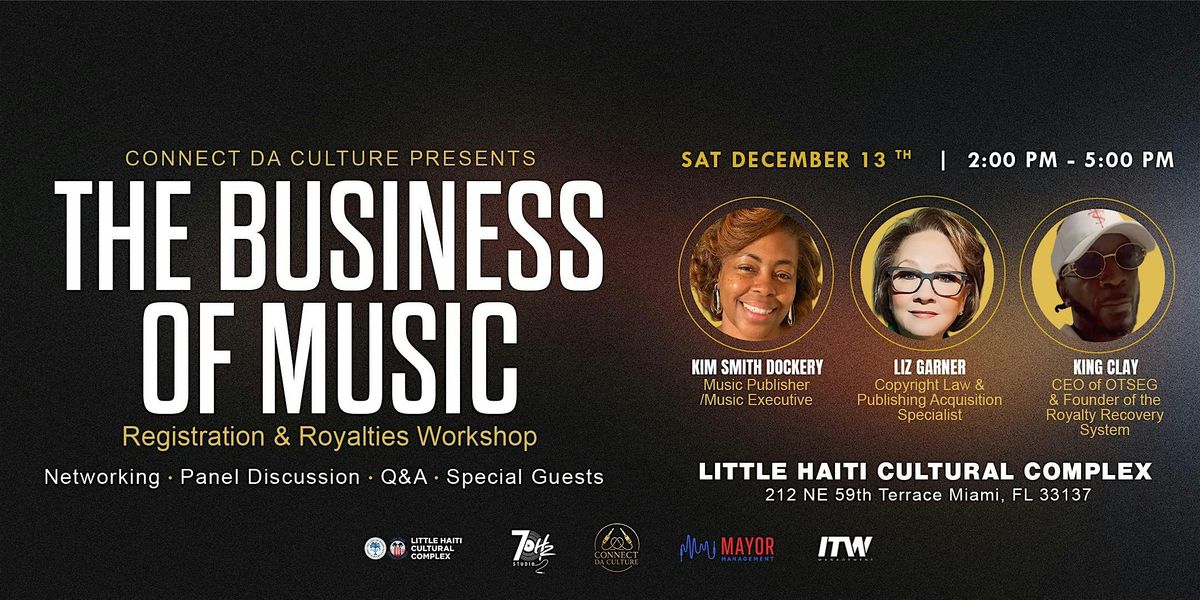 The Business of Music: Registration & Royalties Workshop