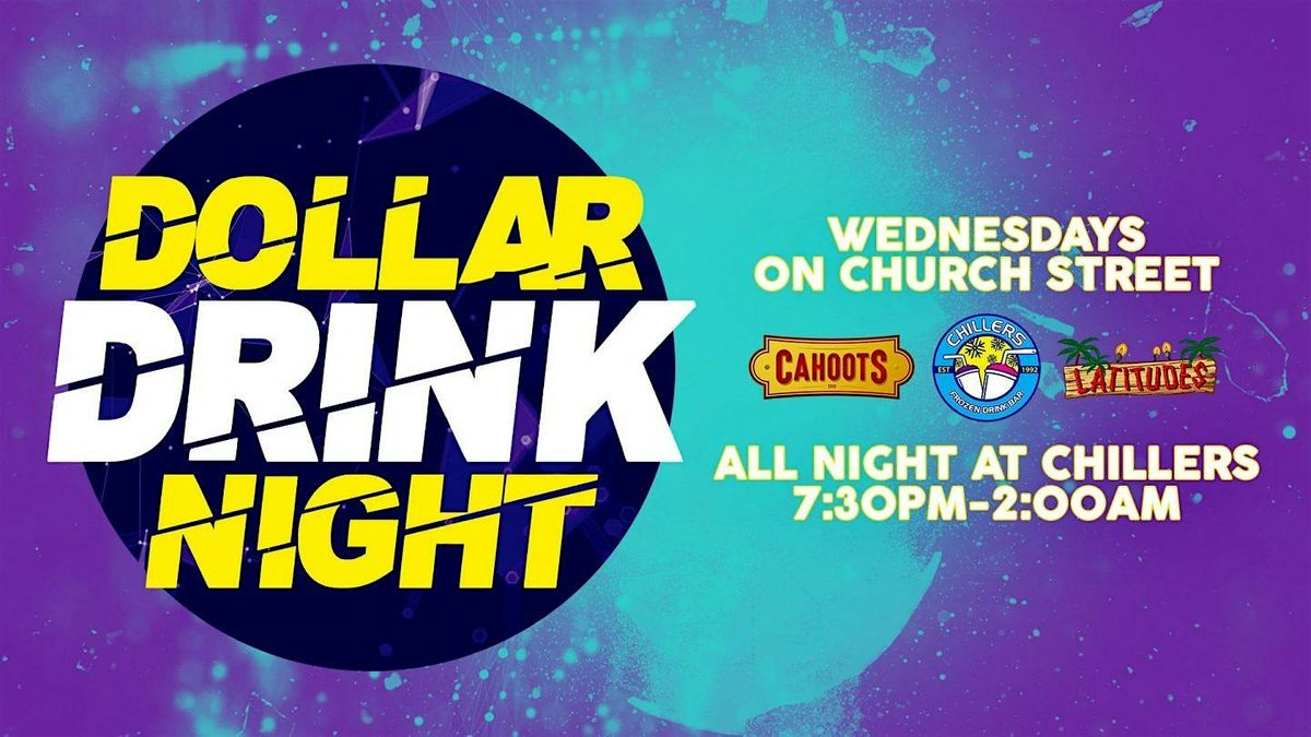 $1 Drink Night | Wednesdays at Chillers