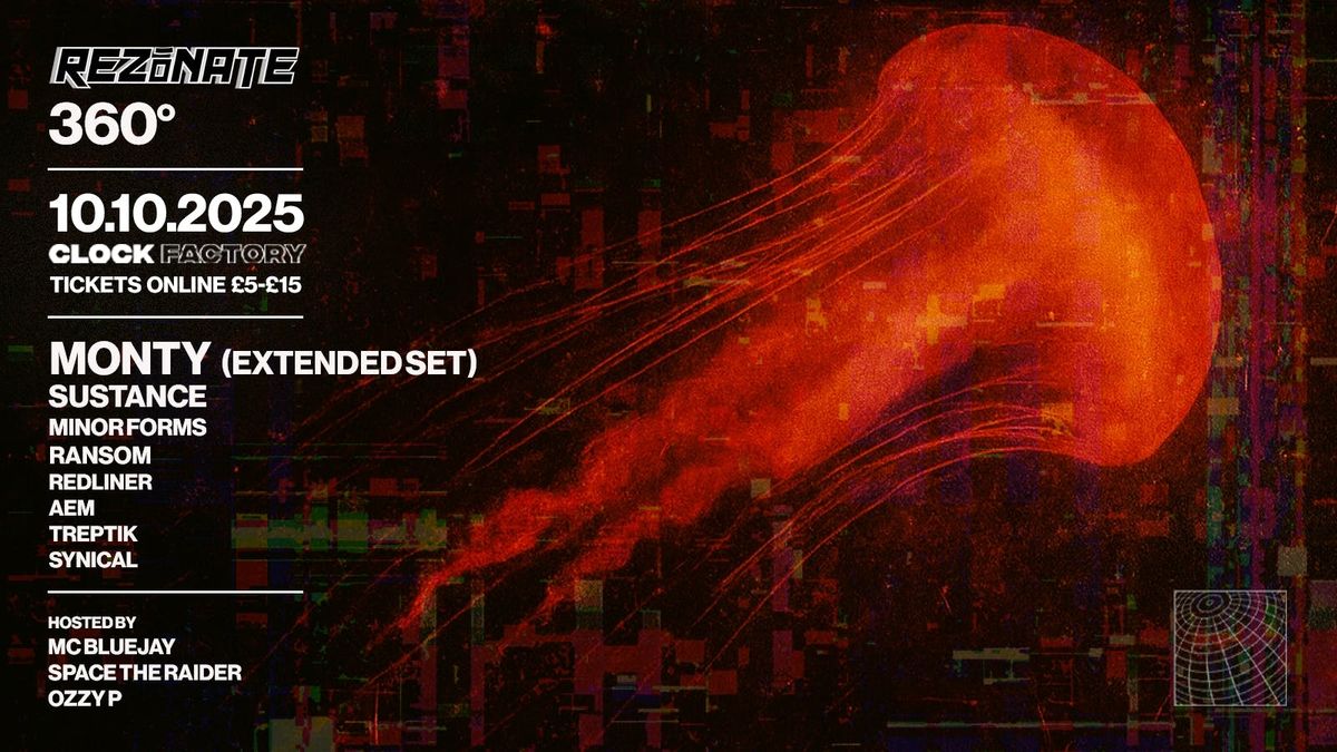 Rezonate Presents: Monty + Sustance & More