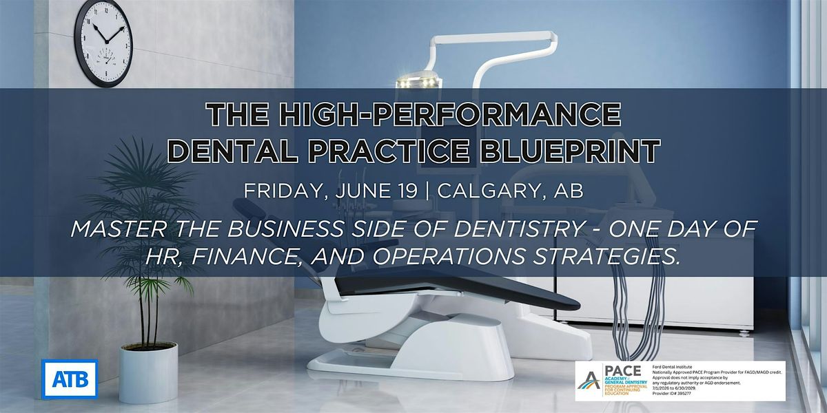 The High-Performance Dental Practice Blueprint