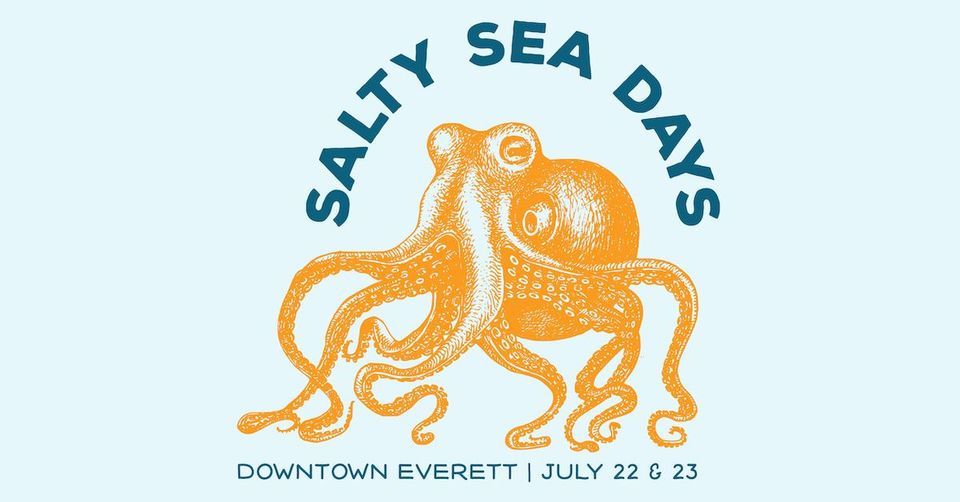 Salty Sea Days Colby Ave, Everett, WA 98201, United States July 22