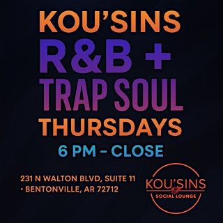 Kou'Sins R&B + Trap Soul Thursdays
