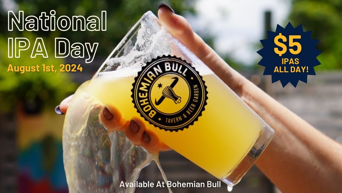 National IPA Day! Bohemian Bull Greenville, SC August 1, 2024