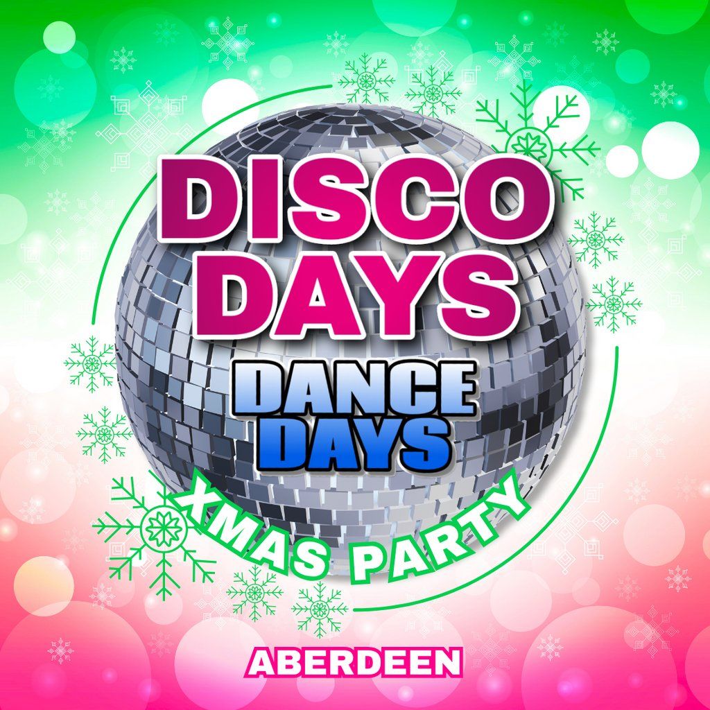Disco Days Xmas Party Aberdeen