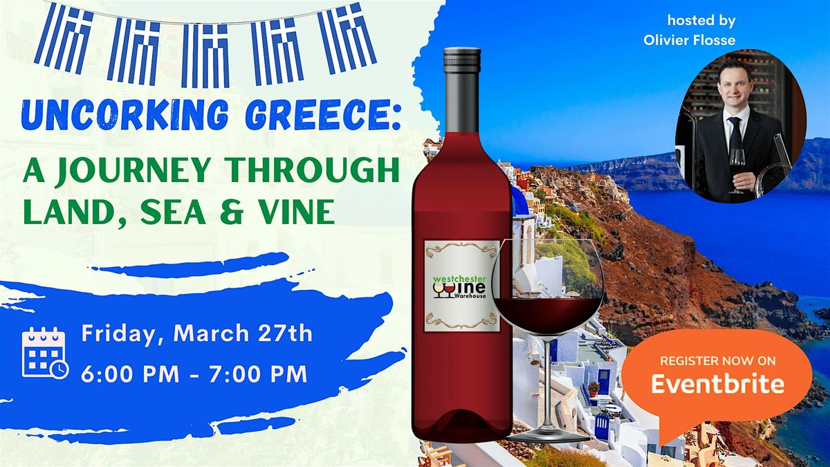Uncorking Greece: A Journey Through Land, Sea and Vine