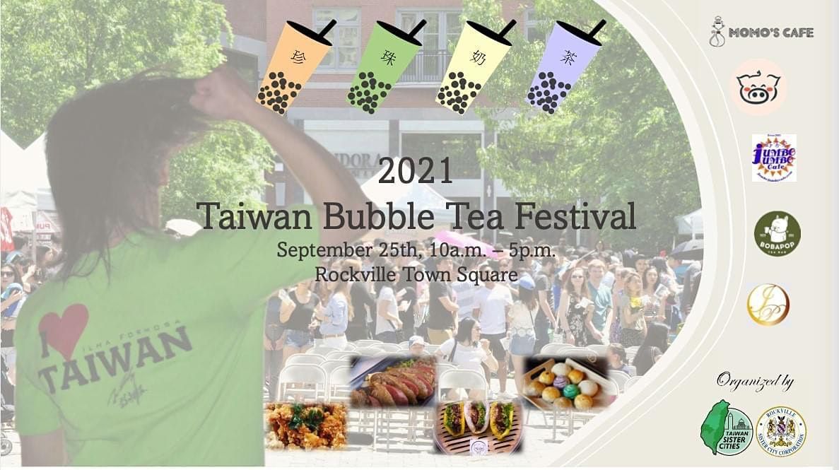 2021 Taiwan Bubble Tea Festival Rockville Town Center September 25, 2021