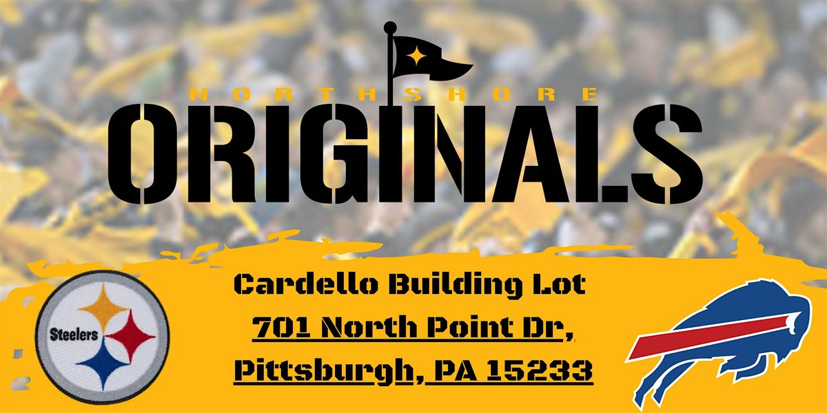 Buffalo Bills @ Pittsburgh Steelers  North Shore Originals Tailgate