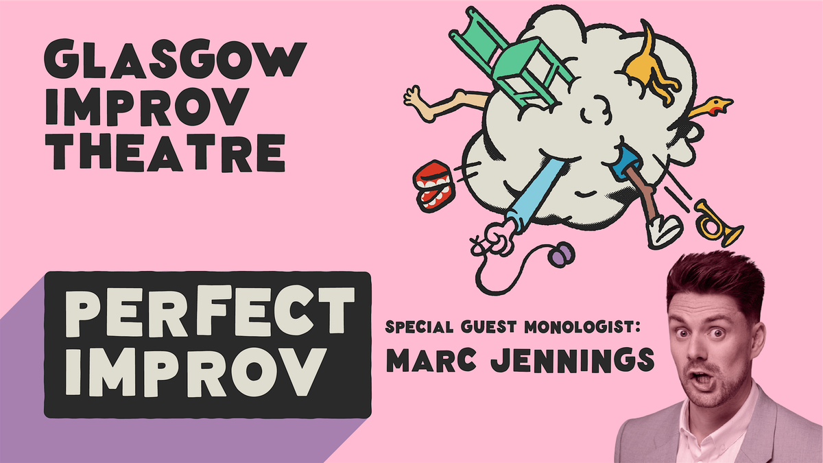 Perfect Improv - Marc Jennings guest monologist (Jan)