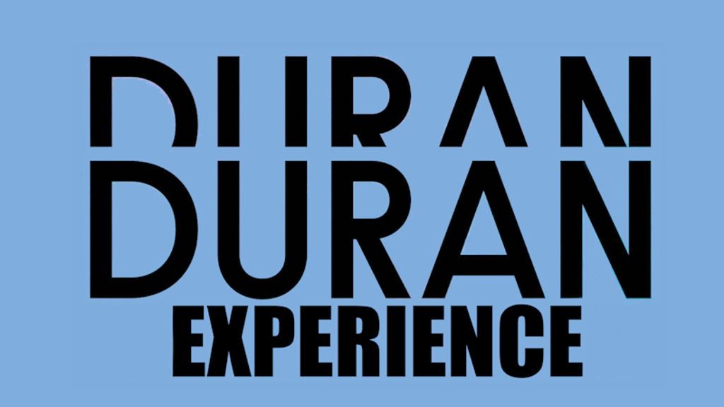 The Duran Duran Experience
