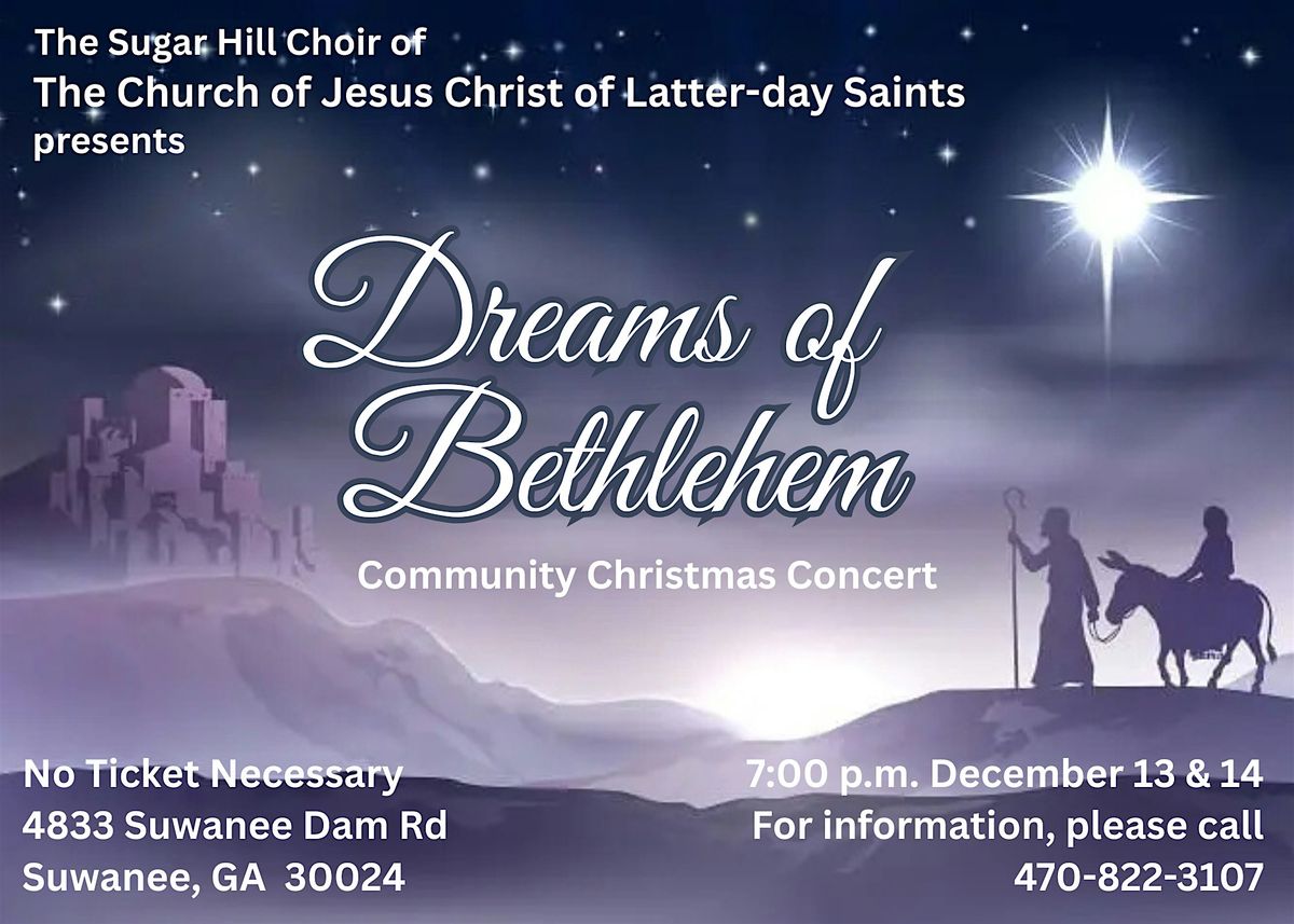 Sugar Hill Choir Presents Dreams of Bethlehem Concert Dec. 13 & 14