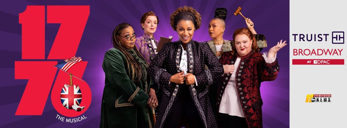1776 - The Musical at Thalian Hall
