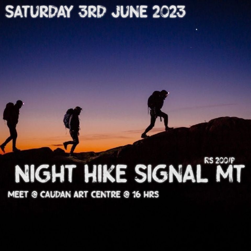 Night Hike at Signal Mt Signal Mountain...... Port Louis June 3, 2023
