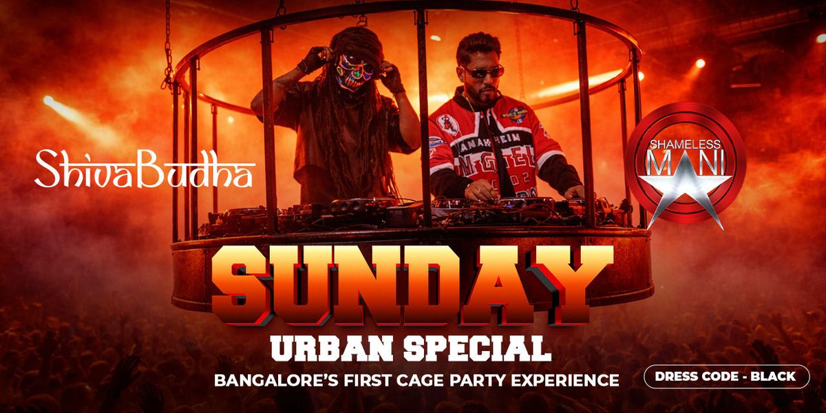 Sunday Urban Special Bangalores First Cage Party