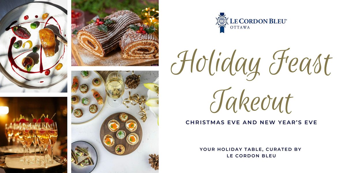Le Cordon Bleu's Holiday Feast Takeout