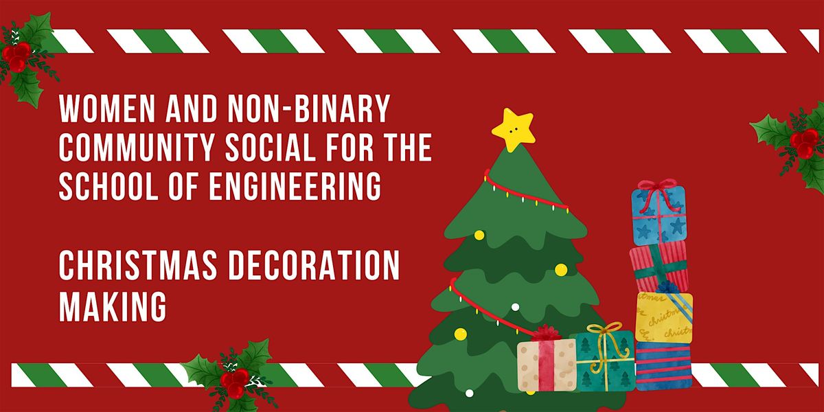 SoE Women and Non-Binary Community Social - Xmas Decorations Making