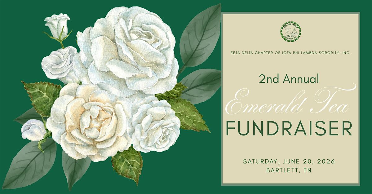 Zeta Delta Chapter Presents: 2nd Annual Emerald Tea