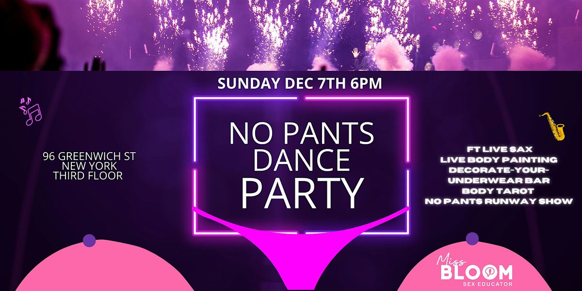 No Pants Dance Party