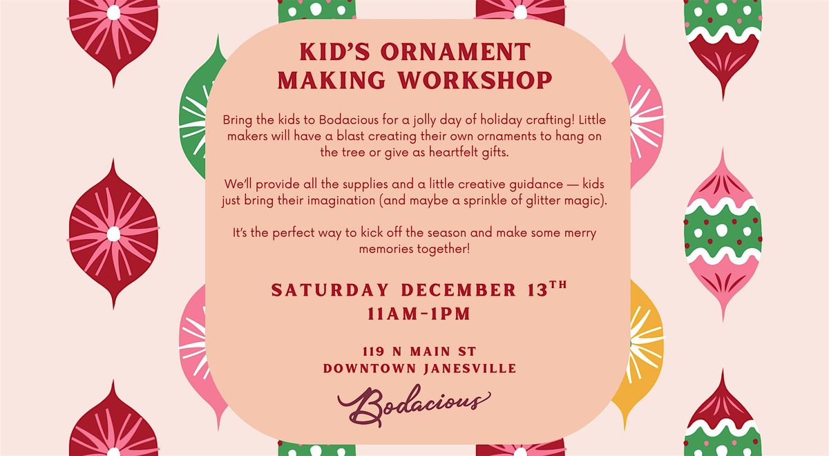Kid's Ornament Making Workshop