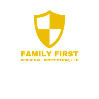 Family First Personal Protection, LLC.
