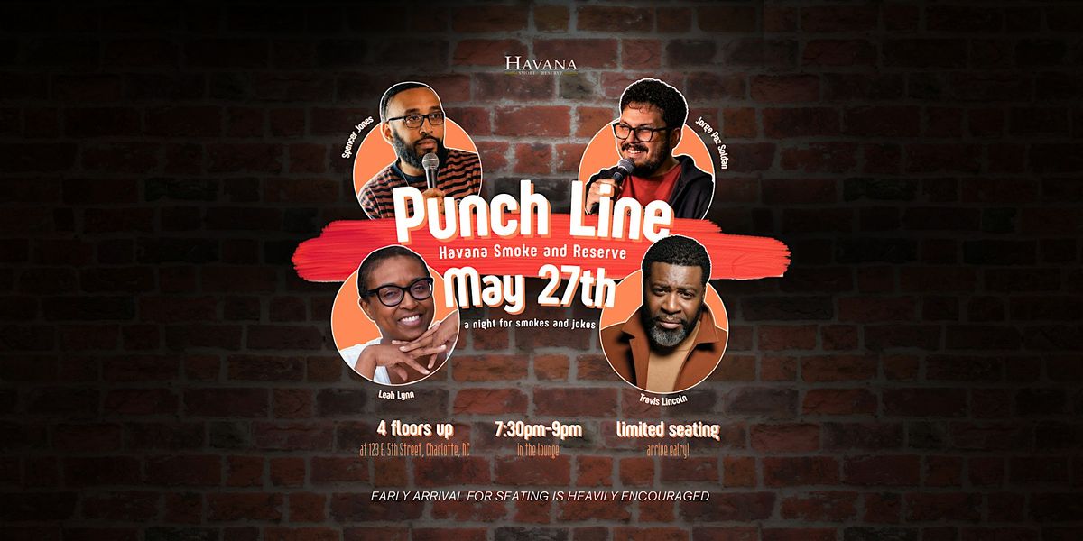 Punch Line-- A Night for Smoke and Jokes