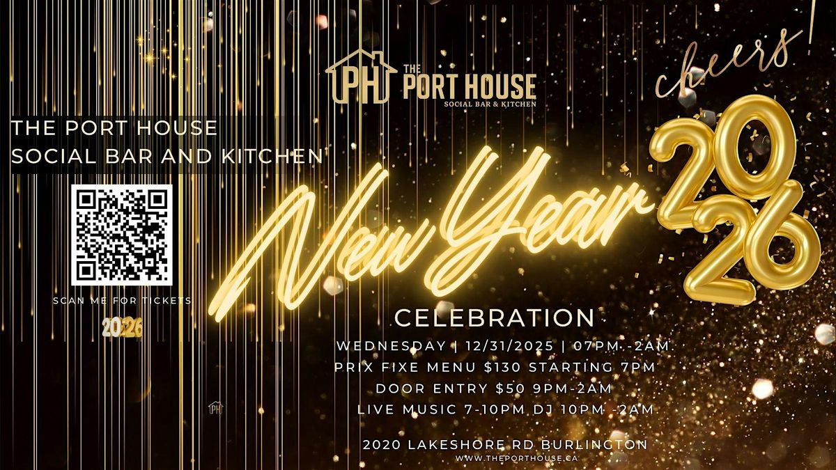The Port House New Years Eve Party - Burlington