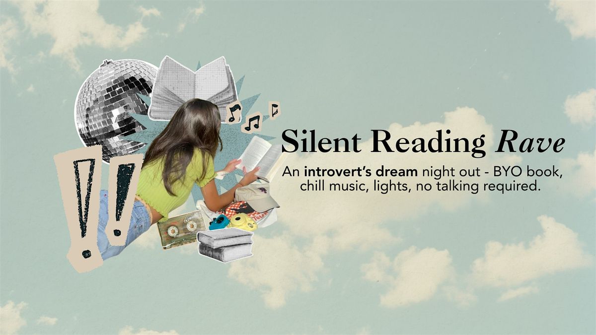 Reading Rave Silent Reading Rave at Studio Om - Conscious Events Lounge, Los Angeles ...