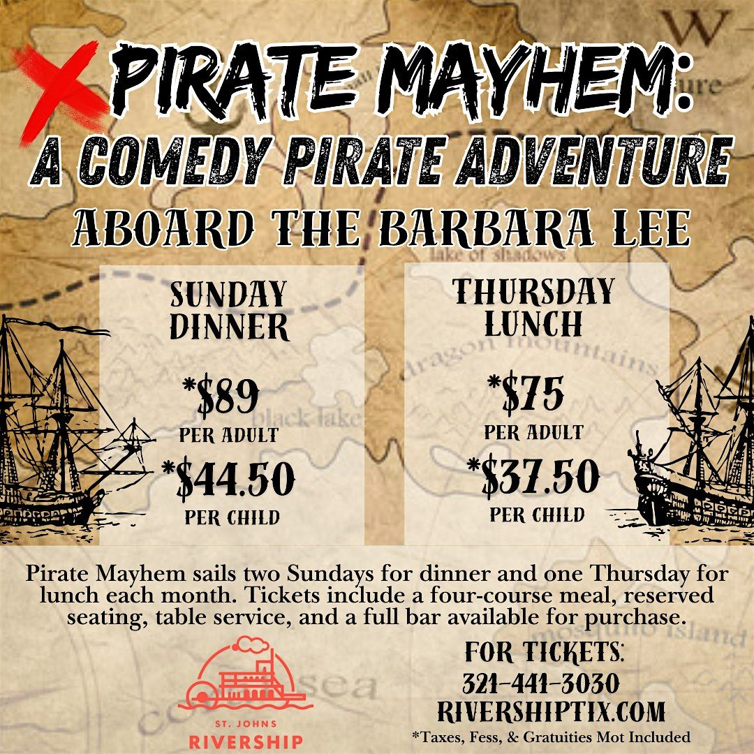 Pirate Mayhem Aboard the Barbara Lee - A Comedy Pirate Adventure