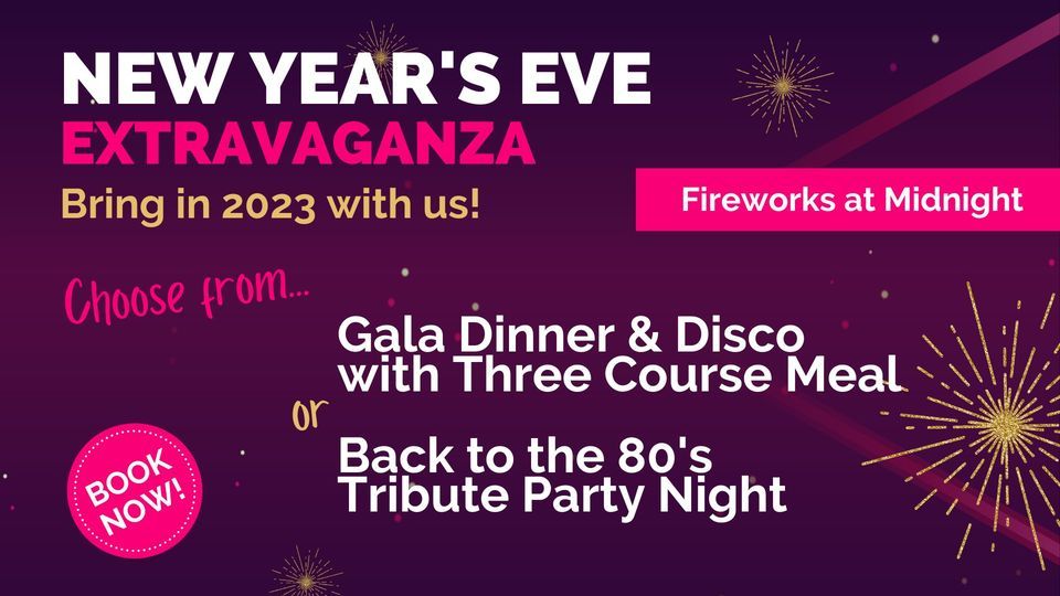 New Years Eve Gala Dinner, Disco & Fireworks Metropolitan Bushey, Aldenham, EN December 31, 2022