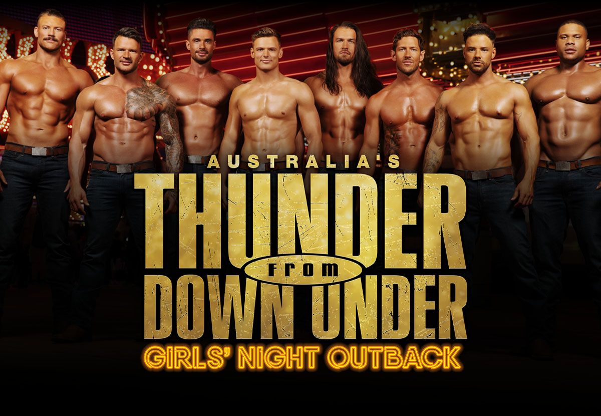 Australias Thunder From Down Under at Elgin and Winter Garden Theatre Centre