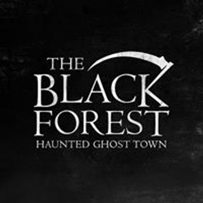 The Black Forest Haunted Ghost Town