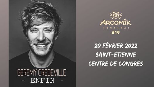 G\u00c9R\u00c9MY CR\u00c9DEVILLE \/\/ ARCOMIK FESTIVAL 2022