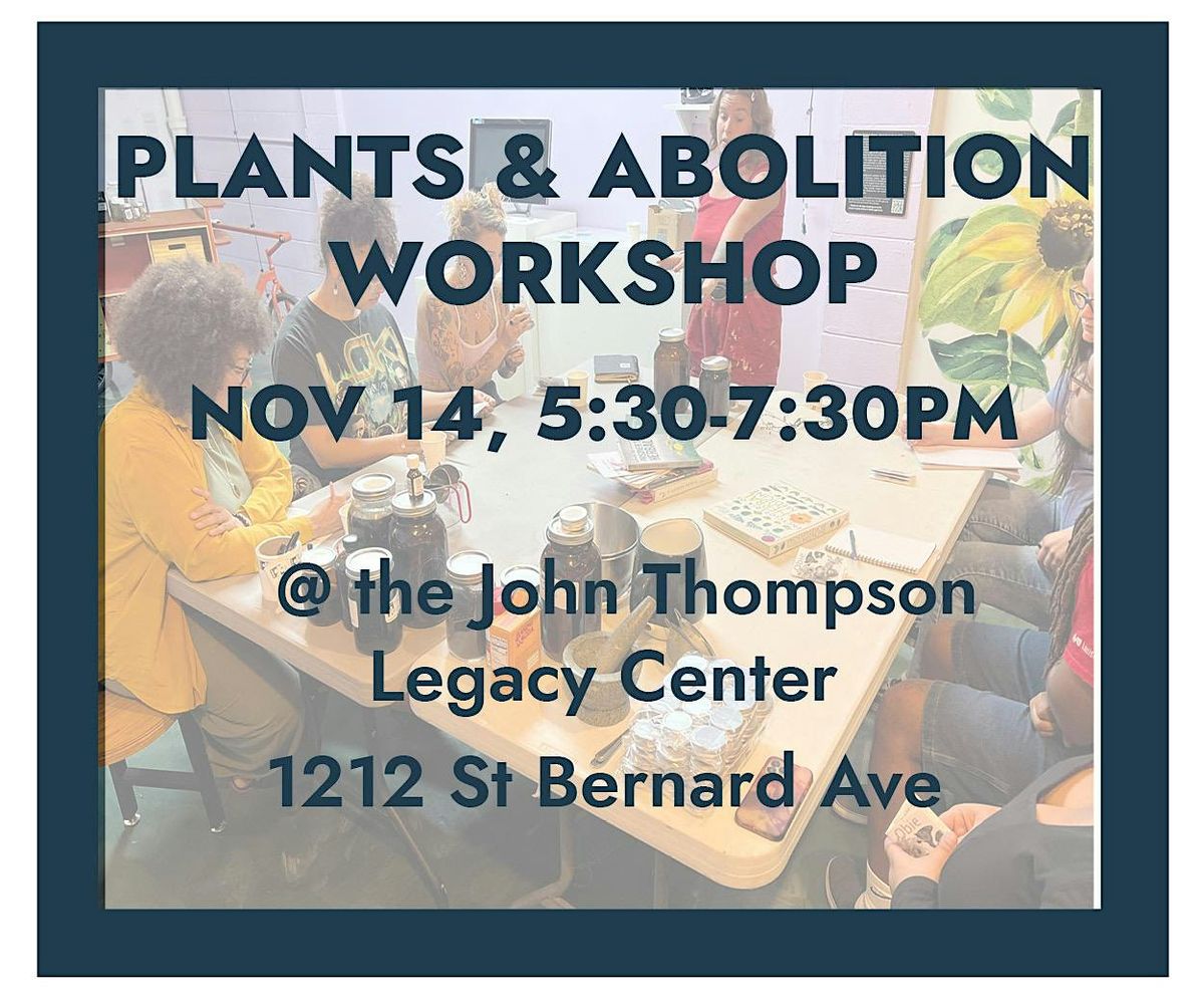 Plants and Abolition: Power to the People Cider