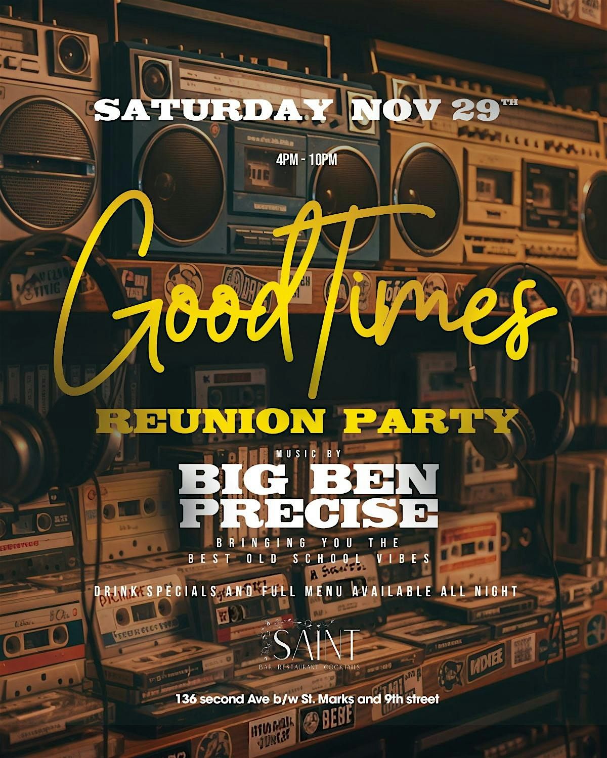 Good Times Throwback Day Party at the Saint NYC with Big Ben - Nov 29