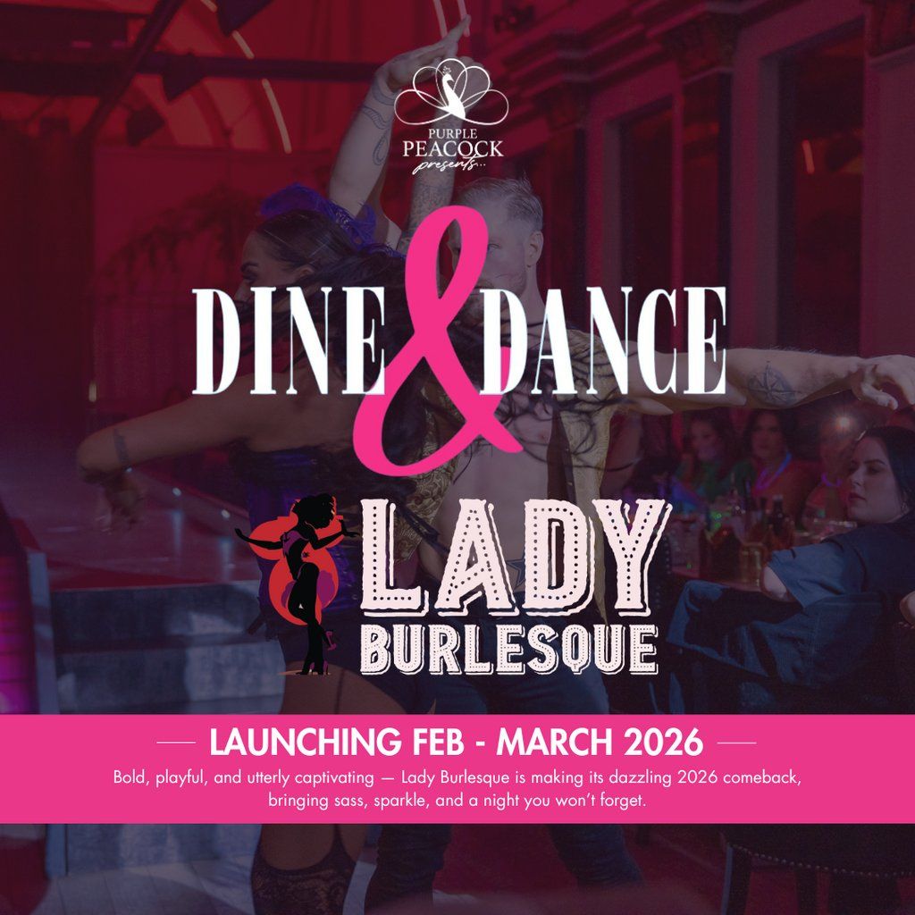 Dine & Dance - Burlesque