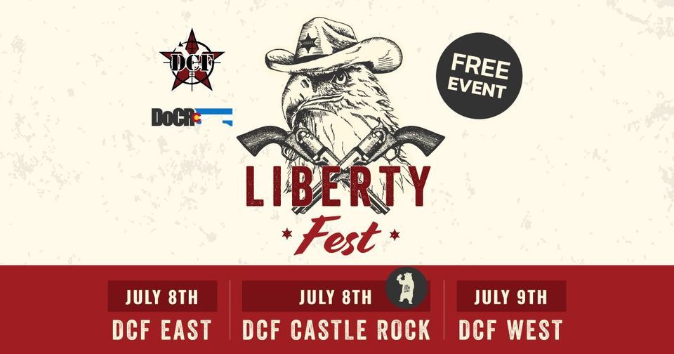 Liberty Fest 2023 DCF GUNS Colorado Springs July 8, 2023