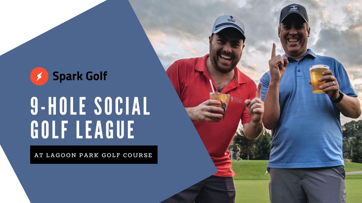 9-Hole Social Golf League by Spark Golf | 2855 Lagoon Park Dr ...