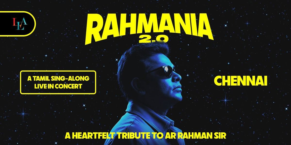 RAHMANIA 2.0 by LEA- SING-ALONG CONCERT(CHENNAI)