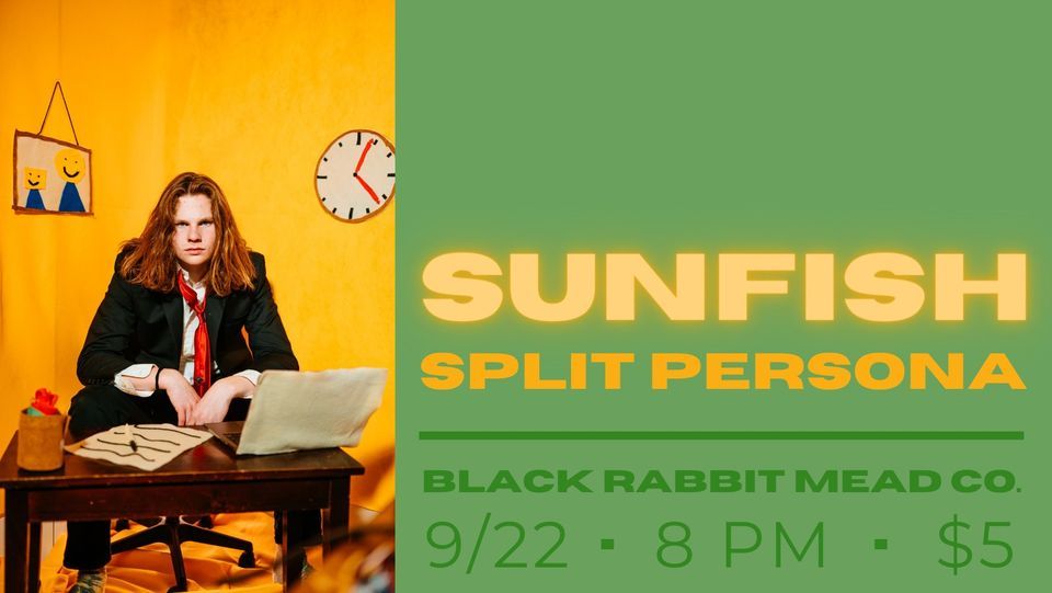 SUNFISH Split Persona Live At Black Rabbit Black Rabbit Mead SUNFISH Split Persona Live At Black Rabbit Black Rabbit Mead