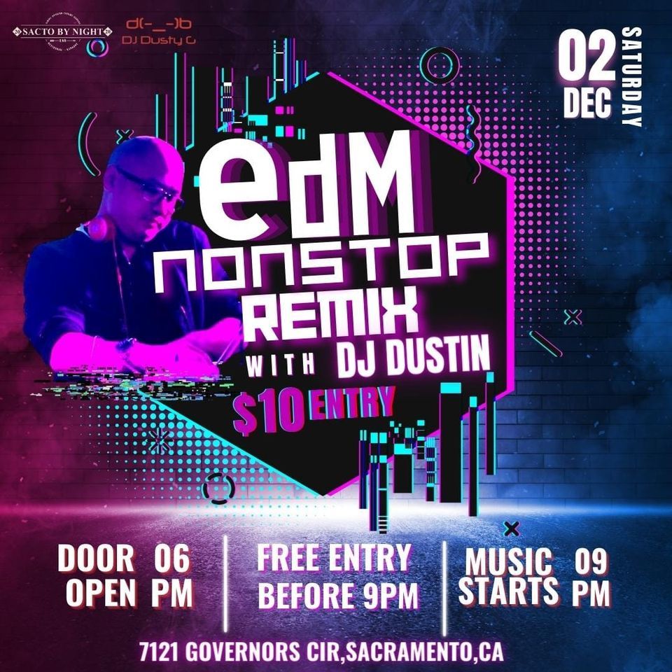 EDM Nonstop Remix Sacto By Night Lounge, Sacramento, CA December 2